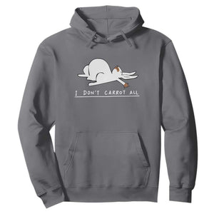 Funny Rabbit I Don't Carrot All Hoodie Lazy Bunny Easter Day TS11 Charcoal Print Your Wear