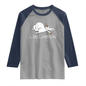 Funny Rabbit I Don't Carrot All Raglan Shirt Lazy Bunny Easter Day TS11 Sport Gray Navy Print Your Wear