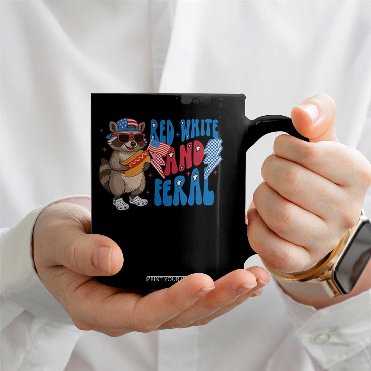 Funny Raccoon 4th of July Coffee Mug Red White and Feral Patriotic TS10 Print Your Wear