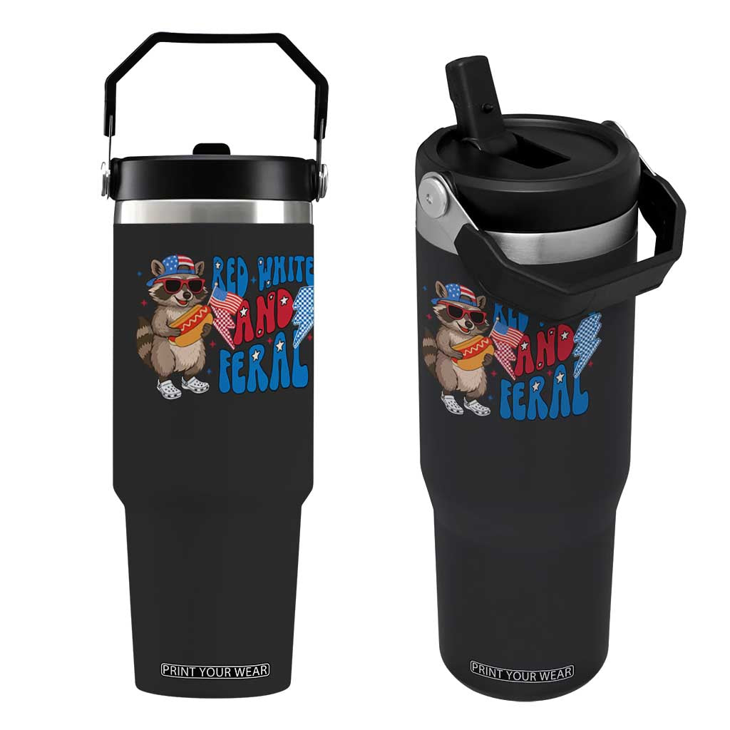 Funny Raccoon 4th of July Flip Straw Tumbler Red White and Feral Patriotic TS10 One Size: 30 oz Black Print Your Wear