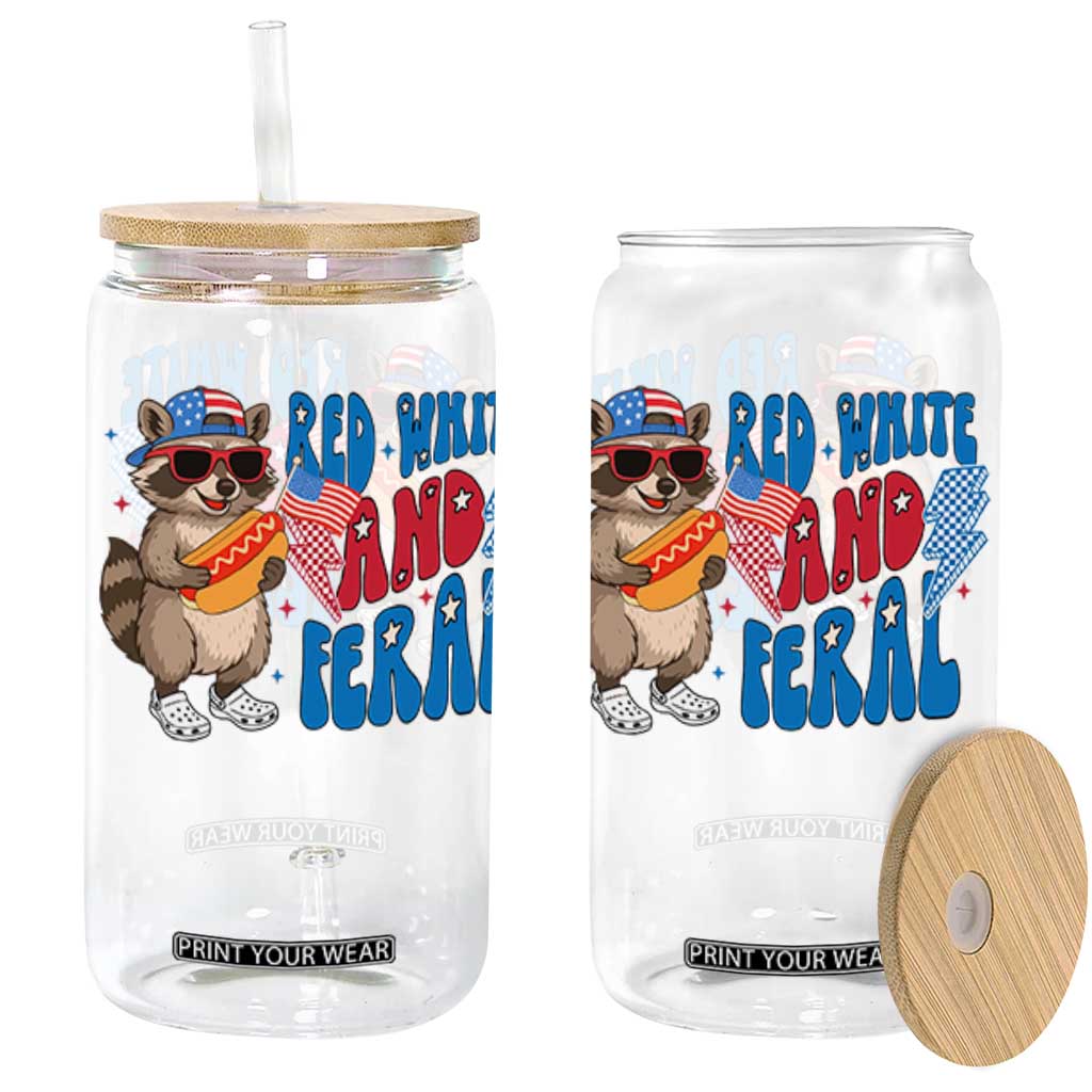 Funny Raccoon 4th of July Glass Can Red White and Feral Patriotic TS10 Black Print Your Wear