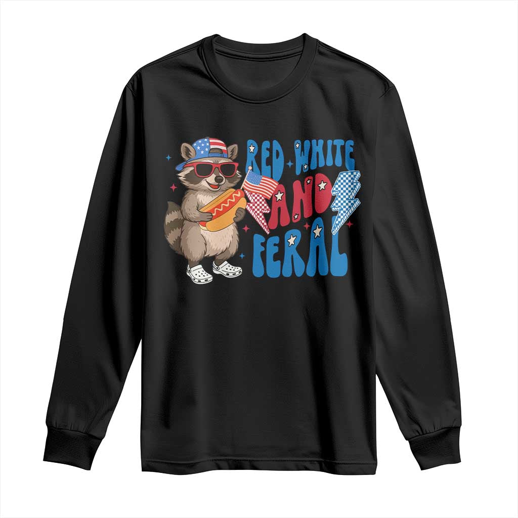 Funny Raccoon 4th of July Long Sleeve Shirt Red White and Feral Patriotic TS10 Black Print Your Wear
