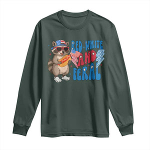 Funny Raccoon 4th of July Long Sleeve Shirt Red White and Feral Patriotic TS10 Dark Forest Green Print Your Wear