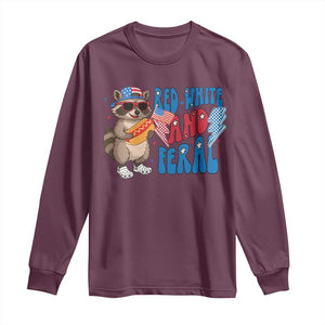 Funny Raccoon 4th of July Long Sleeve Shirt Red White and Feral Patriotic TS10 Maroon Print Your Wear
