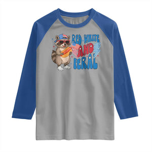 Funny Raccoon 4th of July Raglan Shirt Red White and Feral Patriotic TS10 Sport Gray Royal Print Your Wear