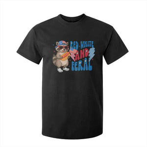 Funny Raccoon 4th of July T Shirt For Kid Red White and Feral Patriotic TS10 Black Print Your Wear
