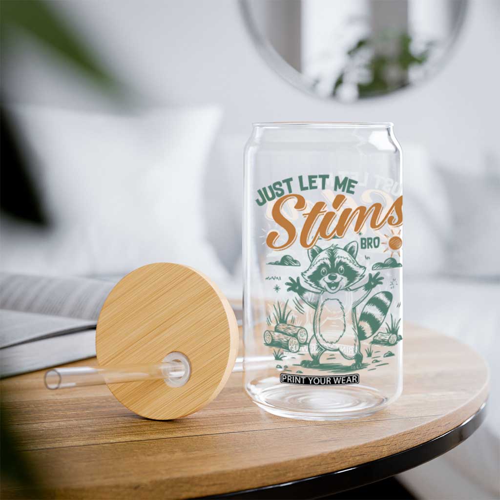 Funny Raccoon Autism Awareness Glass Can Just Let Me Stim Bro TS02 Print Your Wear