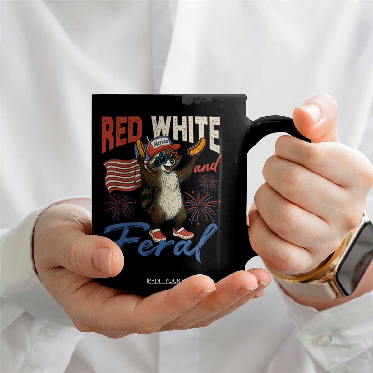 Funny Raccoon July 4th Coffee Mug Red White and Feral Patriotic Trash Panda TS10 Print Your Wear