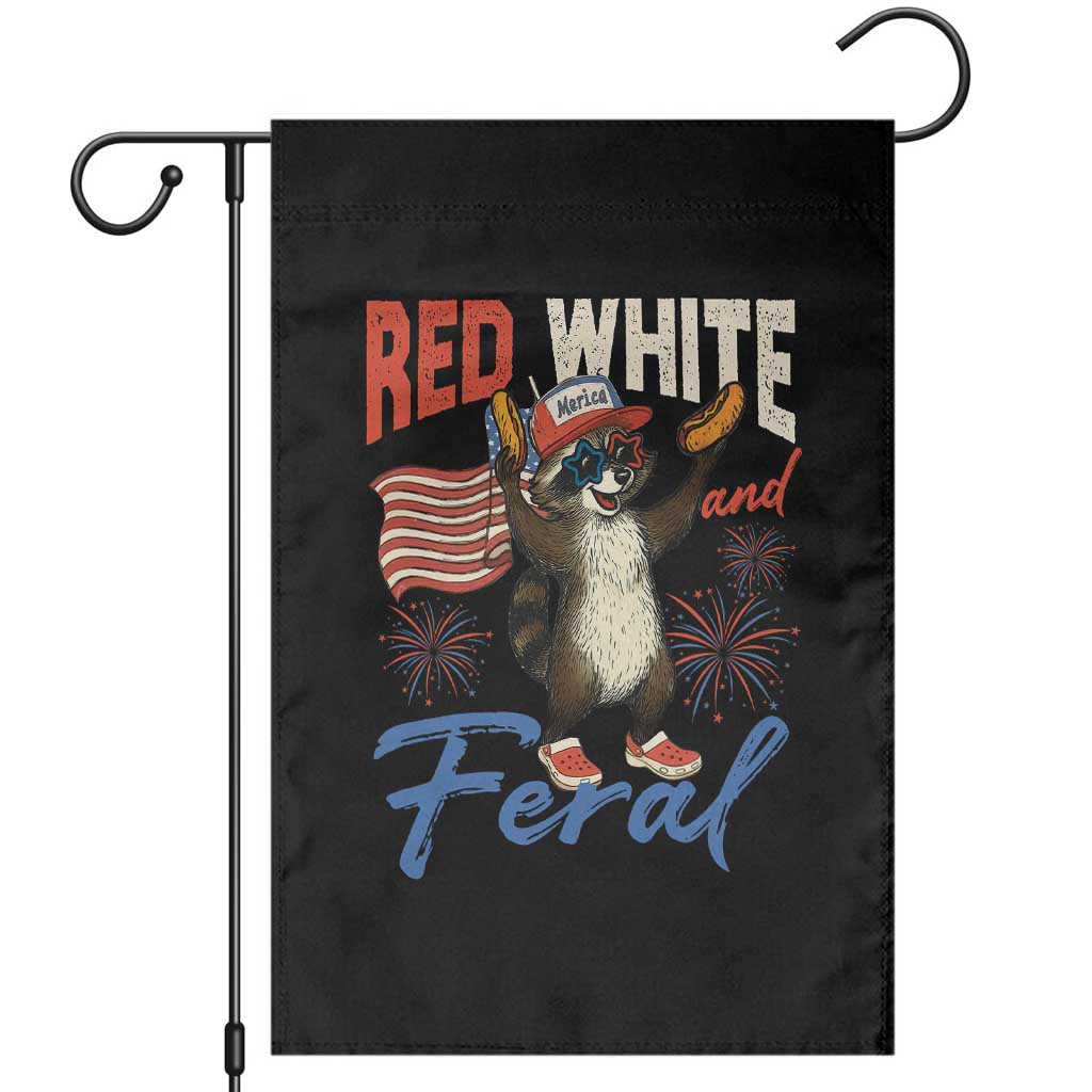 Funny Raccoon July 4th Garden Flag Red White and Feral Patriotic Trash Panda TS10 Black Print Your Wear