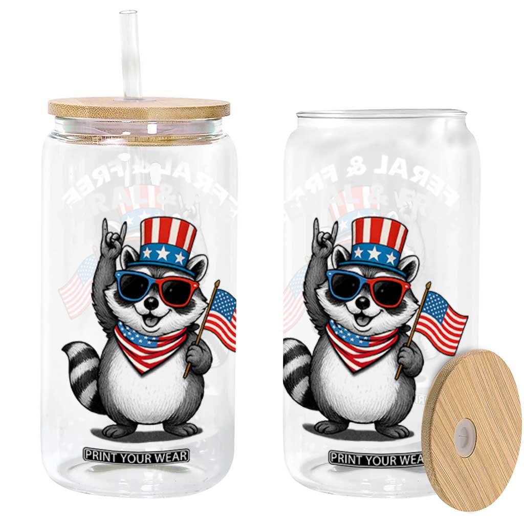 Funny Raccoon July 4th Glass Can Patriotic Trash Panda Feral But Free TS10 Black Print Your Wear