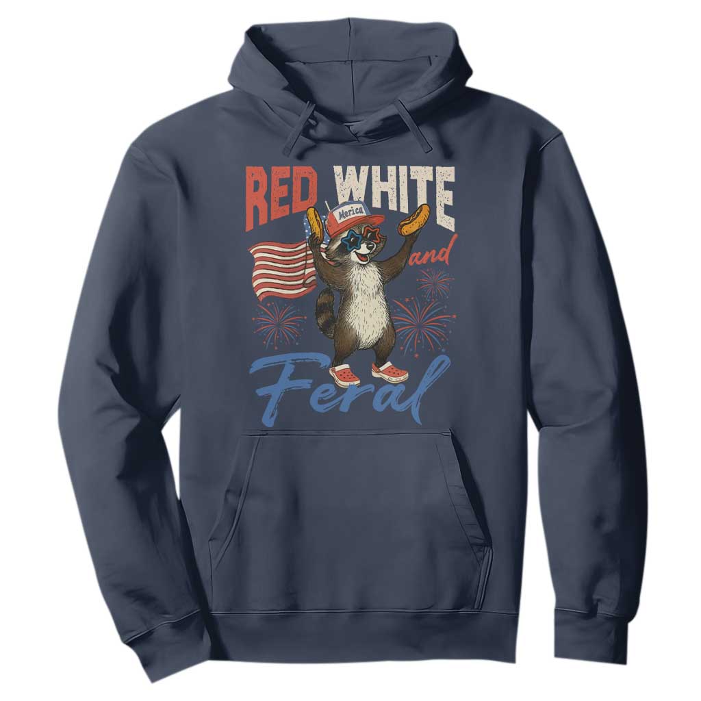 Funny Raccoon July 4th Hoodie Red White and Feral Patriotic Trash Panda TS10 Navy Print Your Wear
