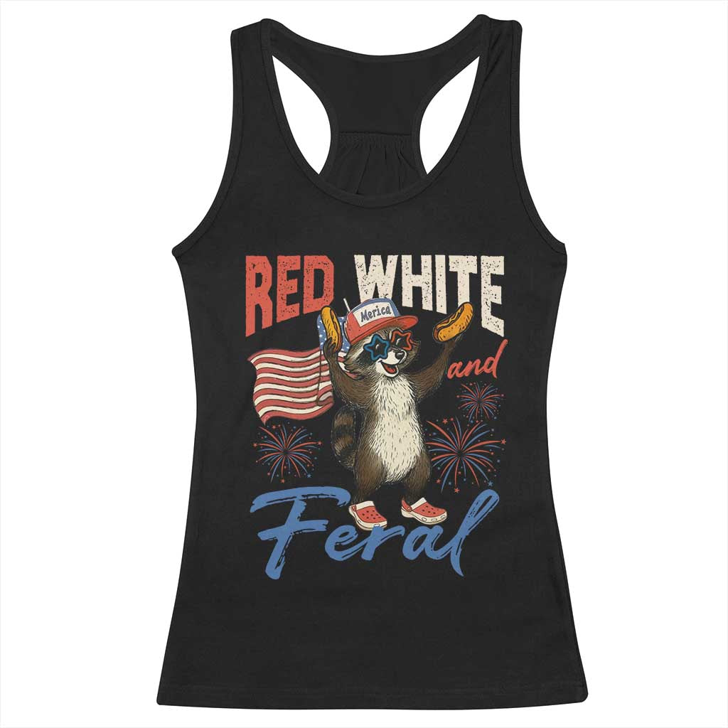 Funny Raccoon July 4th Racerback Tank Top Red White and Feral Patriotic Trash Panda TS10 Black Print Your Wear