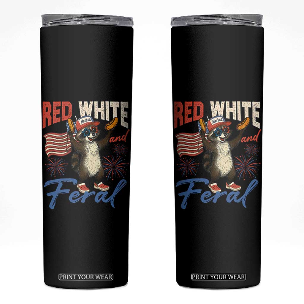 Funny Raccoon July 4th Skinny Tumbler Red White and Feral Patriotic Trash Panda TS10 Black Print Your Wear