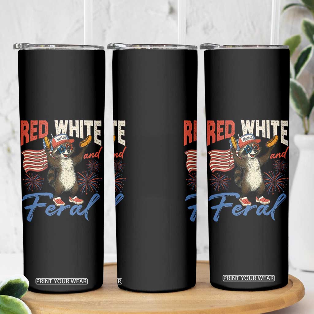 Funny Raccoon July 4th Skinny Tumbler Red White and Feral Patriotic Trash Panda TS10 Print Your Wear