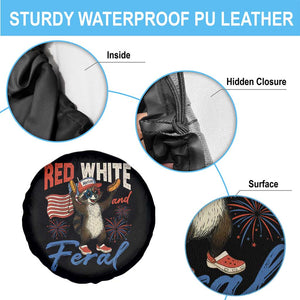 Funny Raccoon July 4th Spare Tire Cover Red White and Feral Patriotic Trash Panda TS10 Print Your Wear
