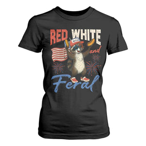 Funny Raccoon July 4th T Shirt For Women Red White and Feral Patriotic Trash Panda TS10 Black Print Your Wear