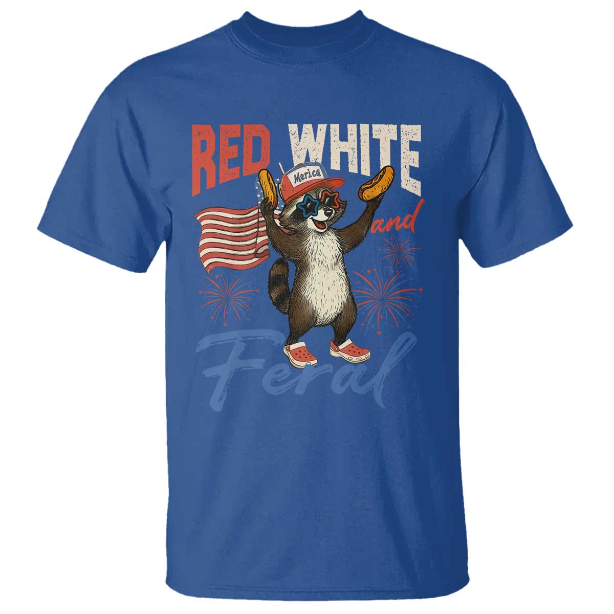 Funny Raccoon July 4th T Shirt Red White and Feral Patriotic Trash Panda TS10 Royal Blue Print Your Wear