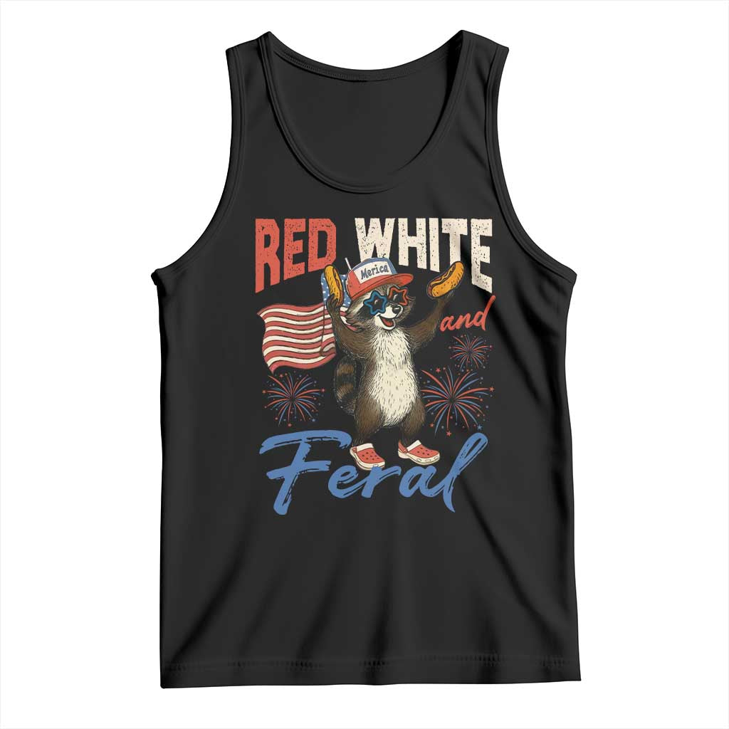 Funny Raccoon July 4th Tank Top Red White and Feral Patriotic Trash Panda TS10 Black Print Your Wear