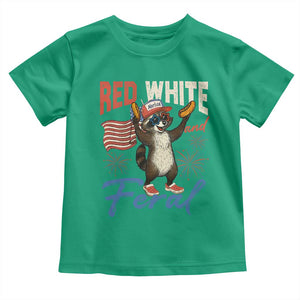 Funny Raccoon July 4th Toddler T Shirt Red White and Feral Patriotic Trash Panda TS10 Irish Green Print Your Wear