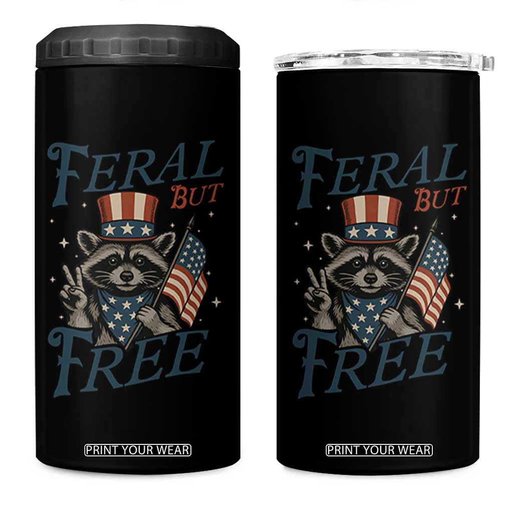 Funny Raccoon Patriotic 4 in 1 Can Cooler Tumbler Feral But Free 4th Of July American Flag TS02 One Size: 16 oz Black Print Your Wear