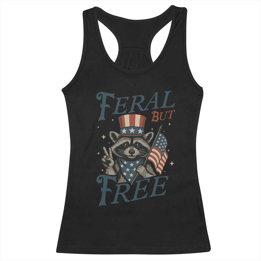 Funny Raccoon Patriotic Racerback Tank Top Feral But Free 4th Of July American Flag TS02 Black Print Your Wear