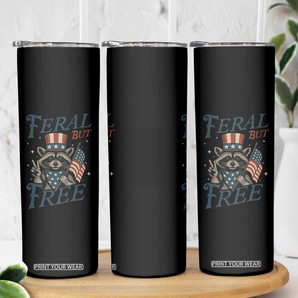 Funny Raccoon Patriotic Skinny Tumbler Feral But Free 4th Of July American Flag TS02 Print Your Wear