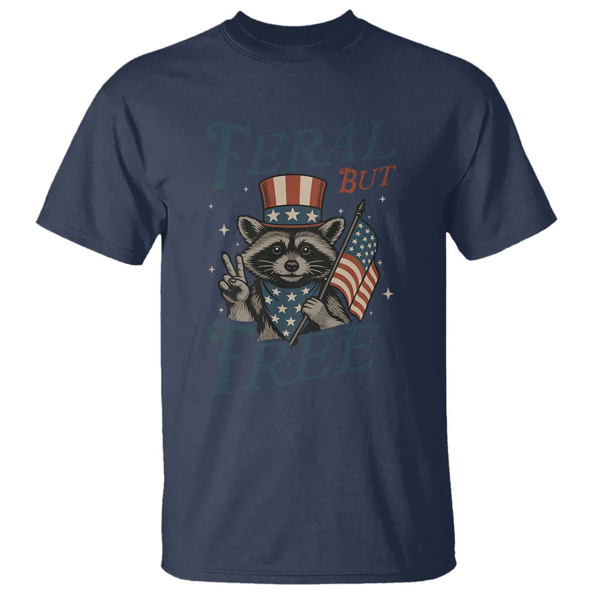 Funny Raccoon Patriotic T Shirt Feral But Free 4th Of July American Flag TS02 Navy Print Your Wear