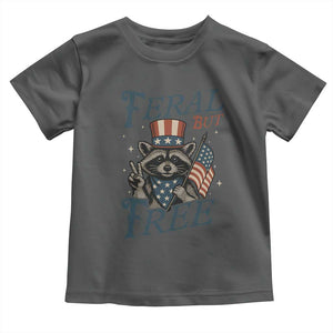 Funny Raccoon Patriotic Toddler T Shirt Feral But Free 4th Of July American Flag TS02 Dark Heather Print Your Wear