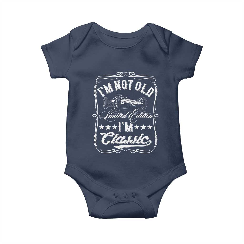 Funny Racing Formula Car I Am Not Old I Am Classic Baby Onesie Fathers Day TS11 Navy Print Your Wear