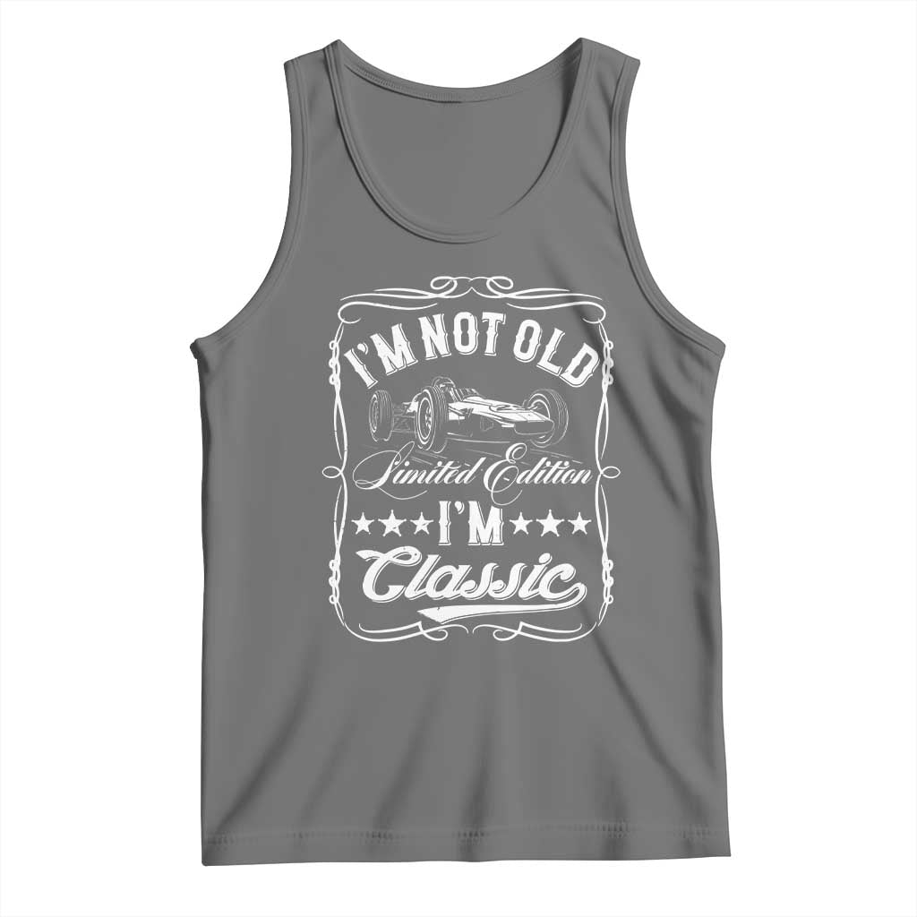 Funny Racing Formula Car I Am Not Old I Am Classic Tank Top Fathers Day TS11 Black Heather Print Your Wear