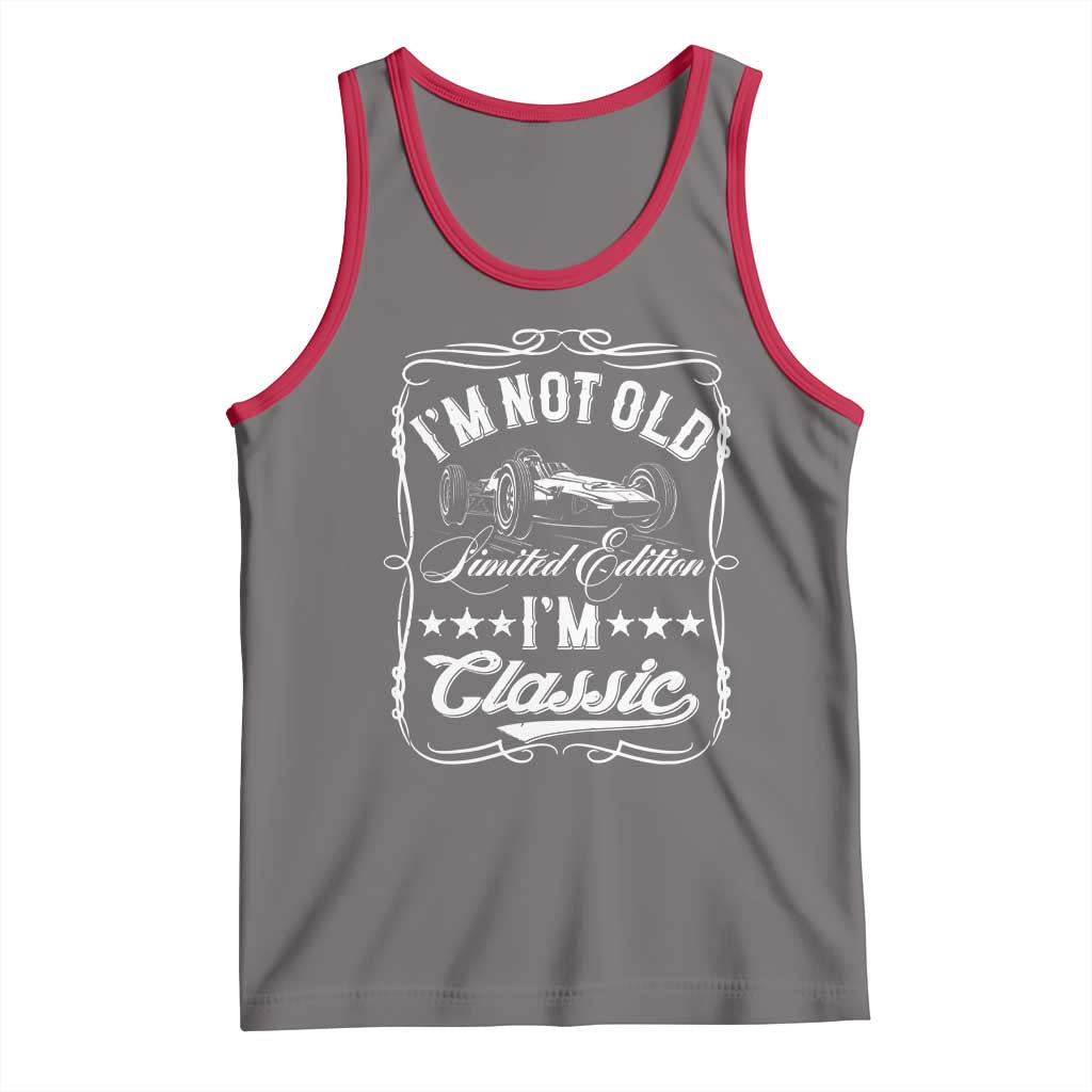 Funny Racing Formula Car I Am Not Old I Am Classic Tank Top Fathers Day TS11 Deep Heather Red Print Your Wear