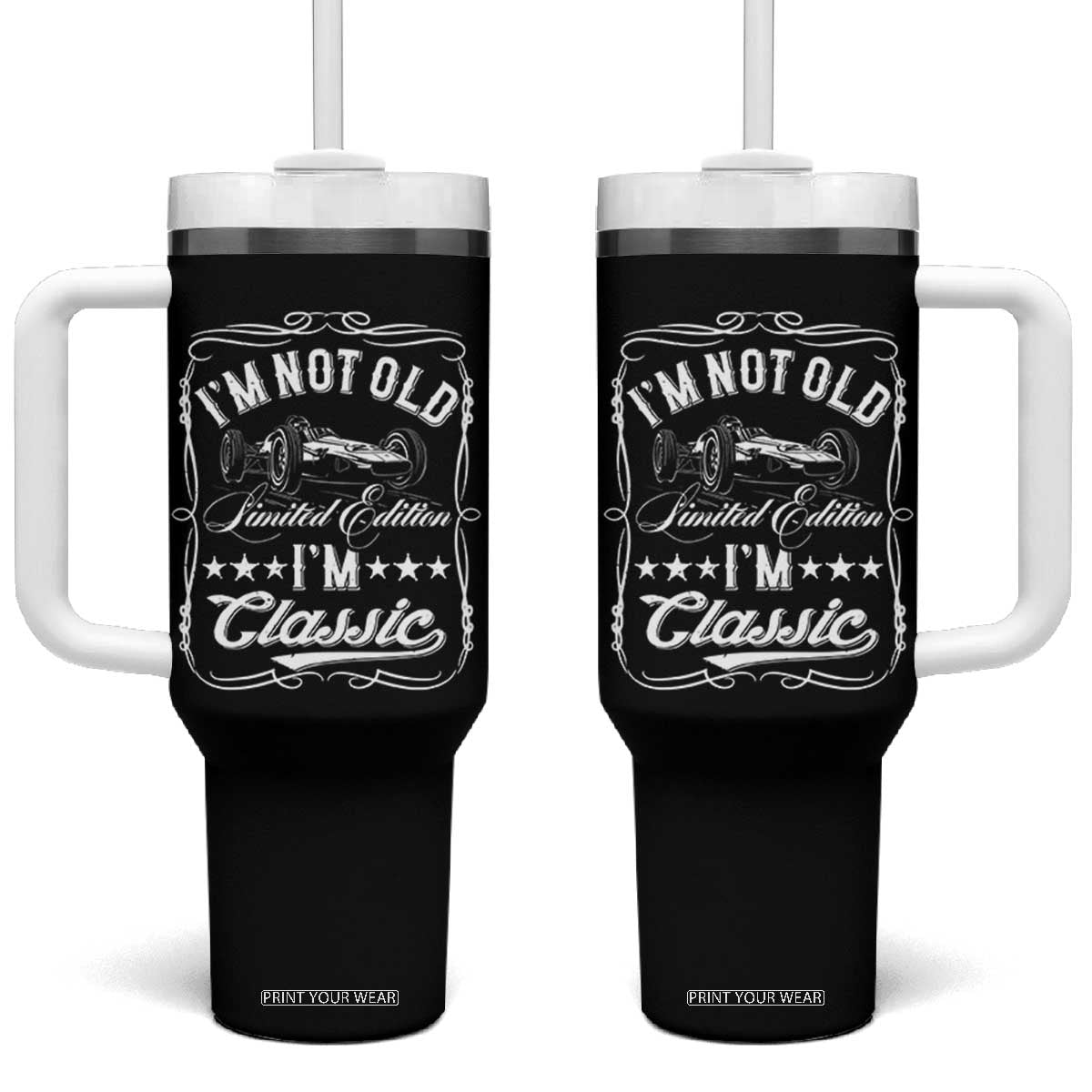 Funny Racing Formula Car I Am Not Old I Am Classic Tumbler With Handle Fathers Day TS11 One Size: 40 oz Black Print Your Wear