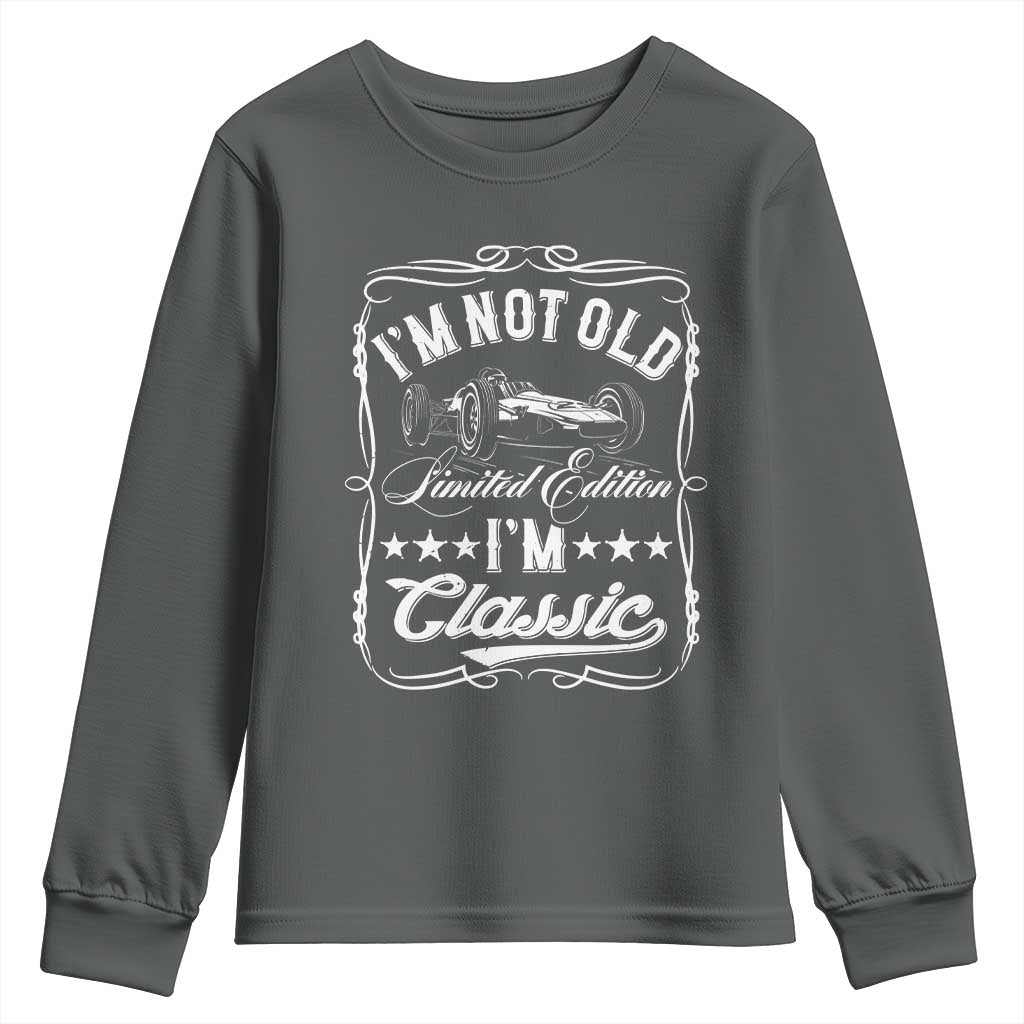 Funny Racing Formula Car I Am Not Old I Am Classic Youth Sweatshirt Fathers Day TS11 Dark Heather Print Your Wear