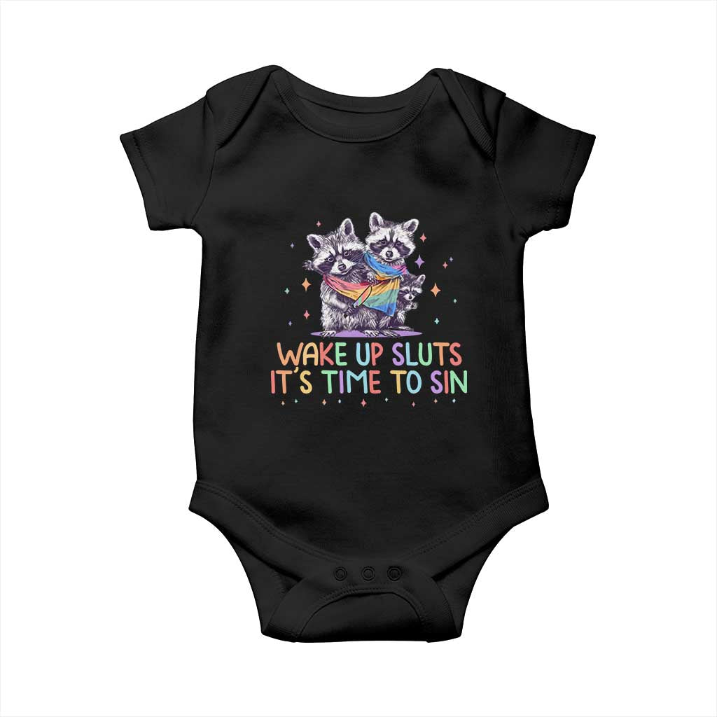 Funny Racoon Pride Baby Onesie Wake Up Sluts It Is Time To Sin LGBTQ Rainbow Flag TS10 Black Print Your Wear