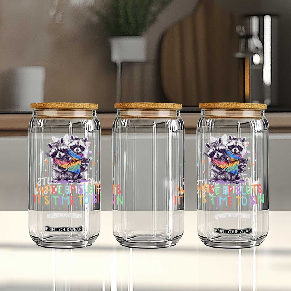 Funny Racoon Pride Glass Can Wake Up Sluts It Is Time To Sin LGBTQ Rainbow Flag TS10 Print Your Wear