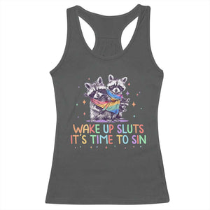 Funny Racoon Pride Racerback Tank Top Wake Up Sluts It Is Time To Sin LGBTQ Rainbow Flag TS10 Dark Heather Print Your Wear