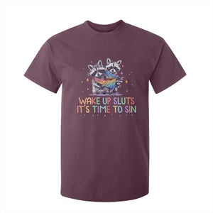 Funny Racoon Pride T Shirt For Kid Wake Up Sluts It Is Time To Sin LGBTQ Rainbow Flag TS10 Maroon Print Your Wear