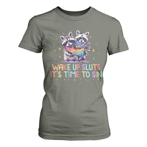 Funny Racoon Pride T Shirt For Women Wake Up Sluts It Is Time To Sin LGBTQ Rainbow Flag TS10 Military Green Print Your Wear