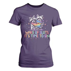 Funny Racoon Pride T Shirt For Women Wake Up Sluts It Is Time To Sin LGBTQ Rainbow Flag TS10 Purple Print Your Wear