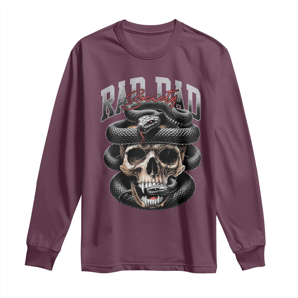 Funny Rad Dad Society Long Sleeve Shirt Dad Life Skull Snake Fathers Day TS11 Maroon Print Your Wear