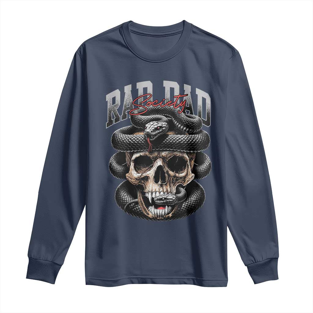Funny Rad Dad Society Long Sleeve Shirt Dad Life Skull Snake Fathers Day TS11 Navy Print Your Wear