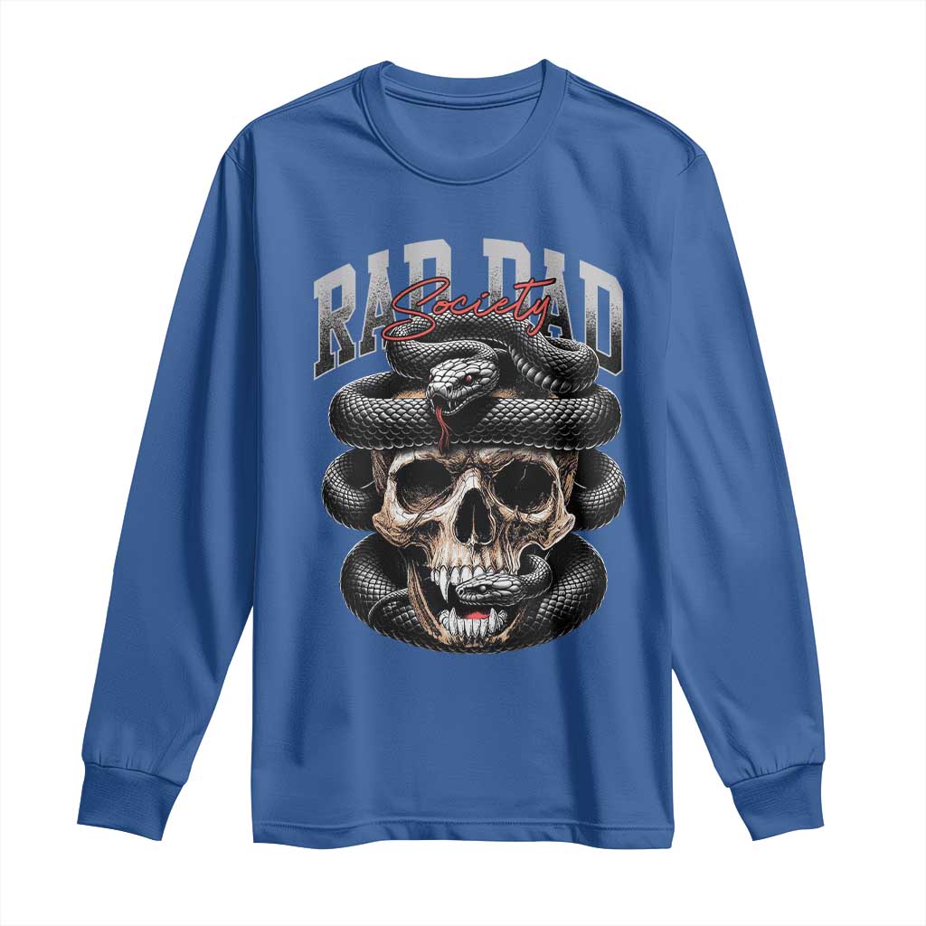 Funny Rad Dad Society Long Sleeve Shirt Dad Life Skull Snake Fathers Day TS11 Royal Blue Print Your Wear