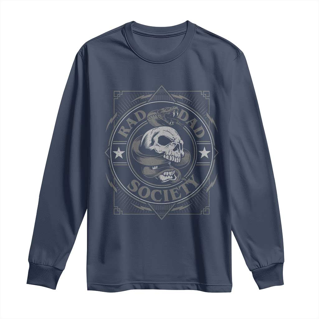 Funny Rad Dad Society Long Sleeve Shirt Vintage Skull Snake Fathers Day TS11 Navy Print Your Wear