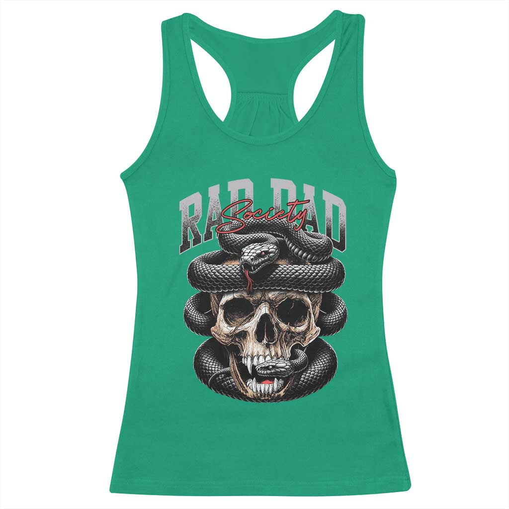 Funny Rad Dad Society Racerback Tank Top Dad Life Skull Snake Fathers Day TS11 Irish Green Print Your Wear