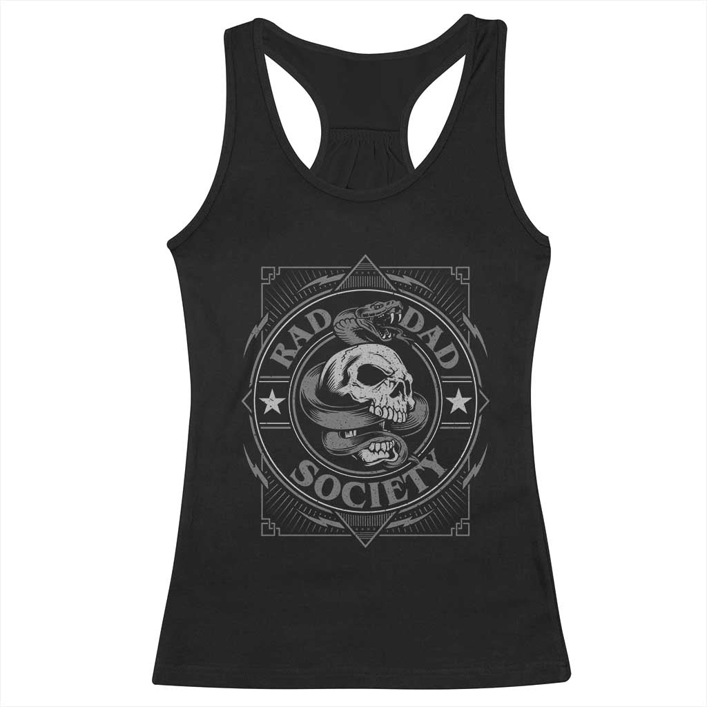 Funny Rad Dad Society Racerback Tank Top Vintage Skull Snake Fathers Day TS11 Black Print Your Wear