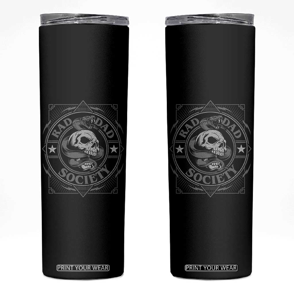 Funny Rad Dad Society Skinny Tumbler Vintage Skull Snake Fathers Day TS11 Black Print Your Wear