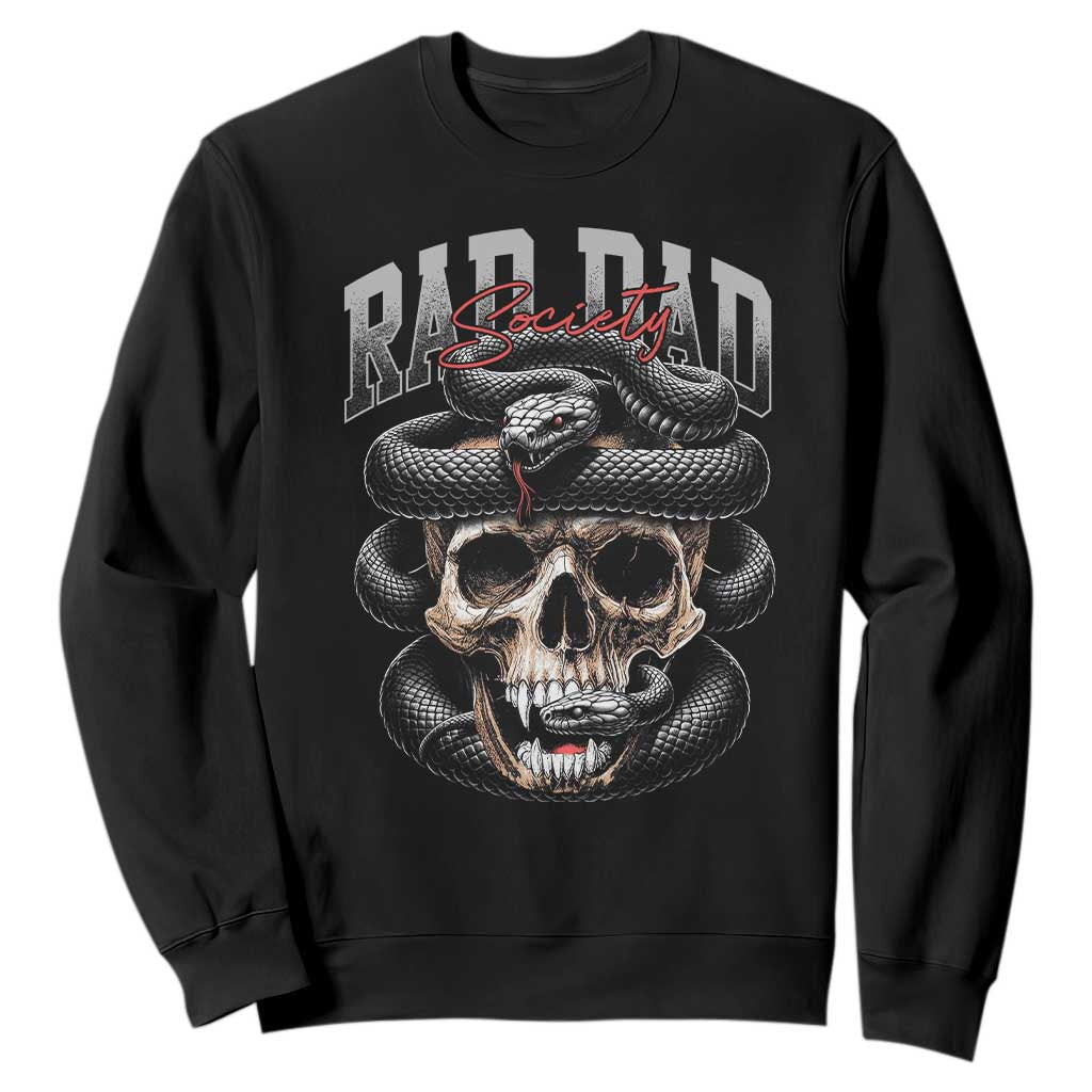 Funny Rad Dad Society Sweatshirt Dad Life Skull Snake Fathers Day TS11 Black Print Your Wear