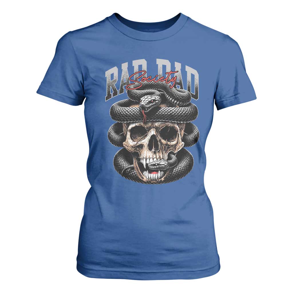 Funny Rad Dad Society T Shirt For Women Dad Life Skull Snake Fathers Day TS11 Royal Blue Print Your Wear