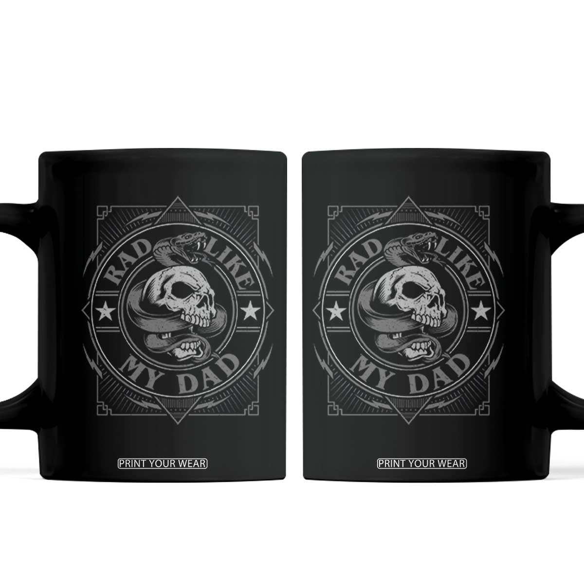 Funny Rad Like My Dad Coffee Mug Vintage Skull Snake Fathers Day TS11 Black Print Your Wear