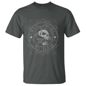 Funny Rad Like My Dad T Shirt Vintage Skull Snake Fathers Day TS11 Dark Heather Print Your Wear